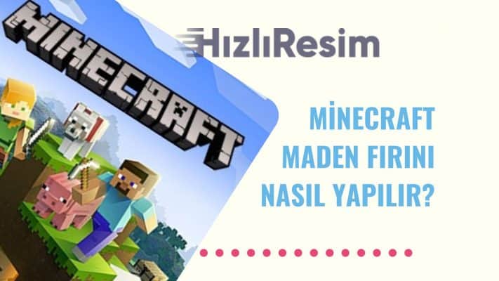 Minecraft Maden Fırını Nasıl Yapılır